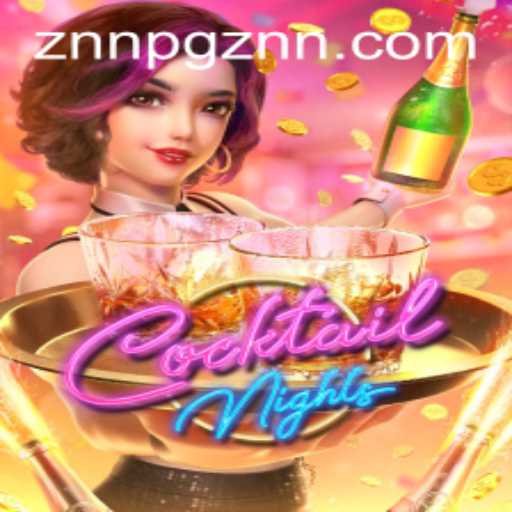 Explore the Vibrant World of CocktailNights with ZNNPG