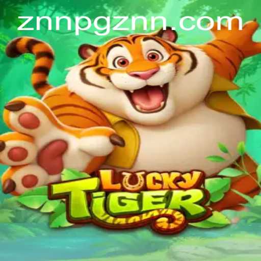 Discover the Excitement of LuckyTiger: The ZNNPG Experience